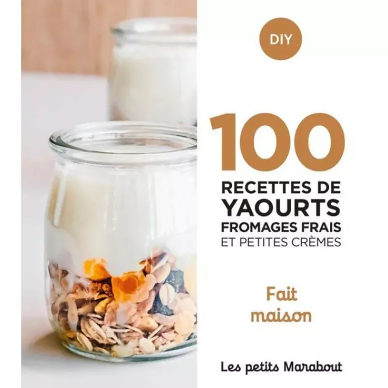 Livres De Cuisine-MARABOUT Livre de recettes de cuisine de Yaourts Fromages frais et petites Crèmes Collection Fait Maison Hachette